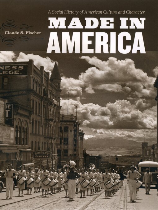 Title details for Made in America by Claude S. Fischer - Wait list